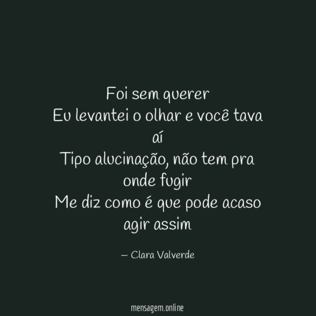 Foi sem querer Eu levantei o olhar e você
