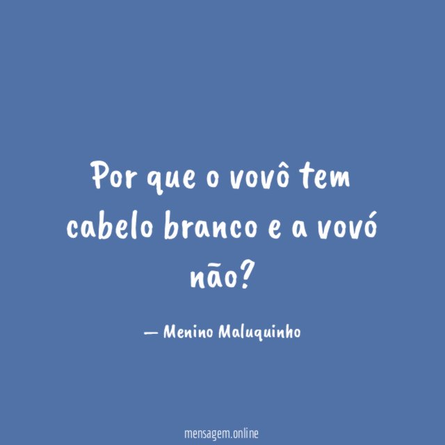 Por que o vovô tem cabelo branco e a vovó não