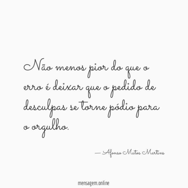Não menos pior do que o erro é