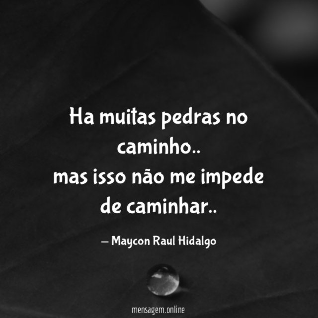 Ha muitas pedras no caminho