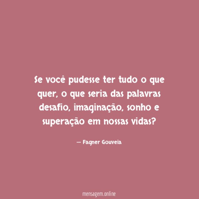 Se você pudesse ter tudo o que quer