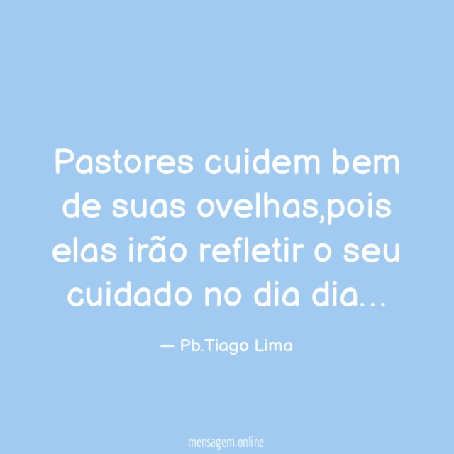 Pastores cuidem bem de suas ovelhas