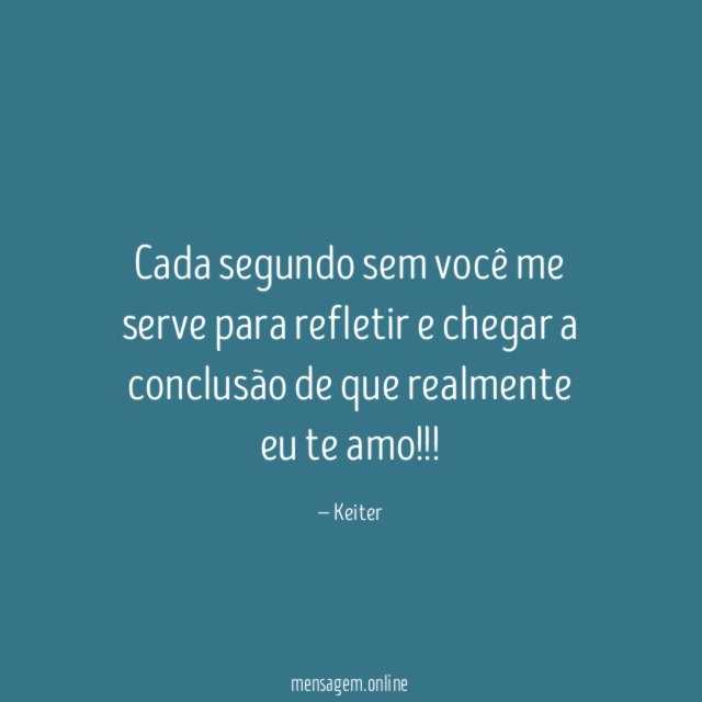 Cada segundo sem você me serve para refletir