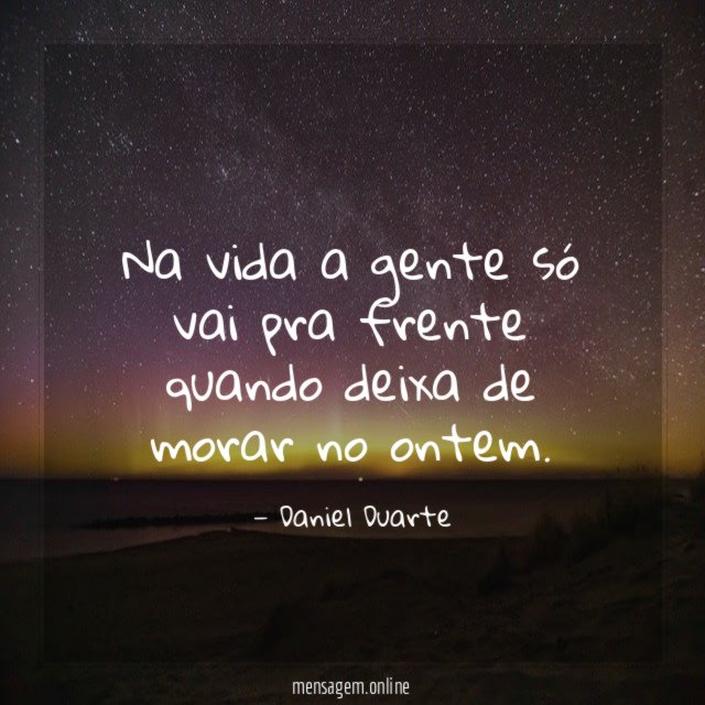 Na vida a gente só vai pra frente