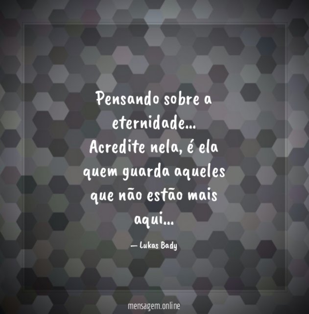 Pensando sobre a eternidade