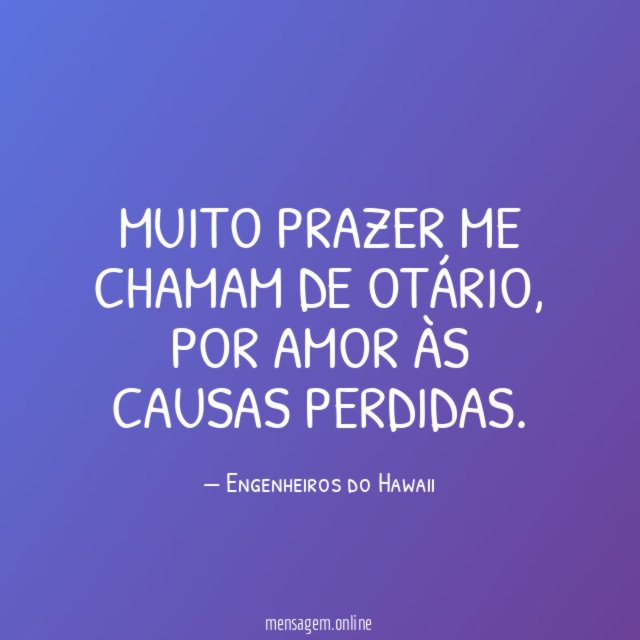Muito prazer me chamam de otário