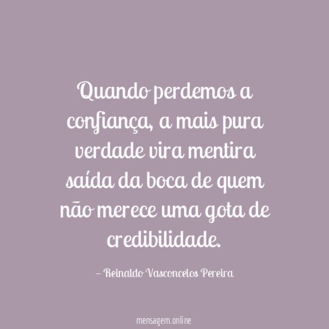 Quando perdemos a confiança