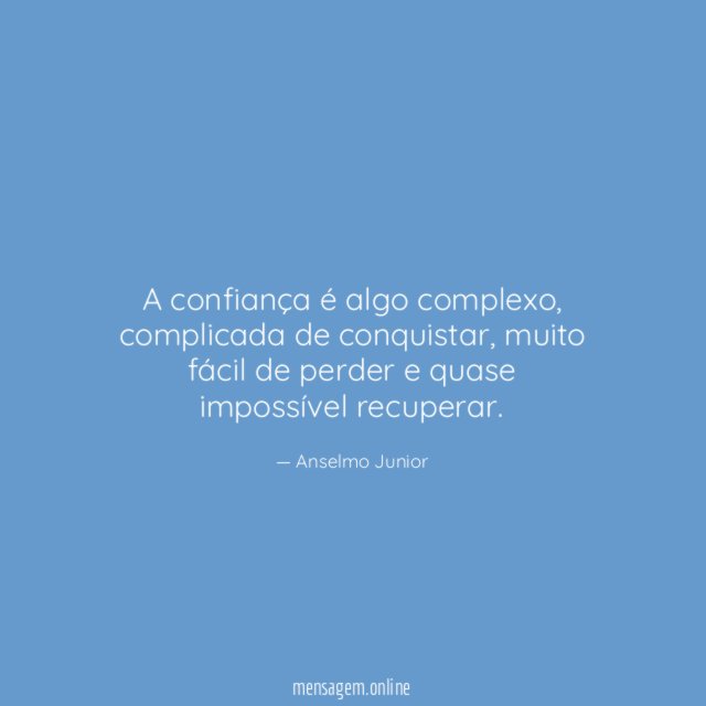 A confiança é algo complexo