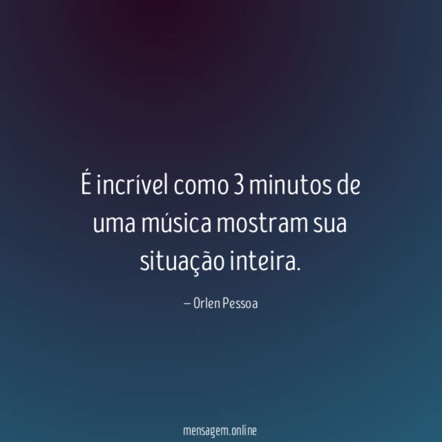 É incrível como 3 minutos de uma música