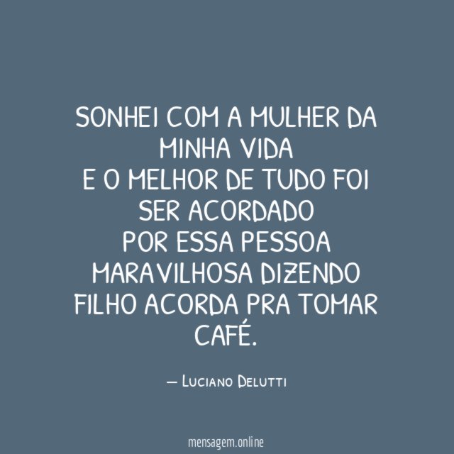 Sonhei com a Mulher da minha Vida
