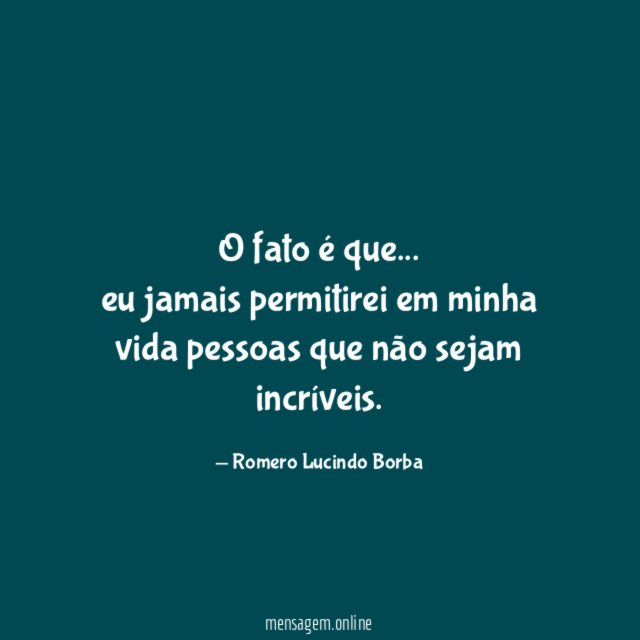 O fato é que