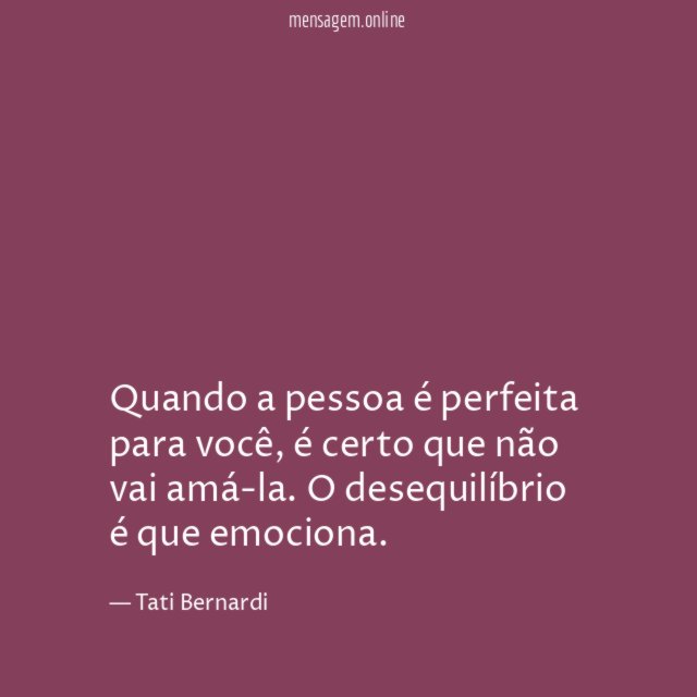 Quando a pessoa é perfeita para você