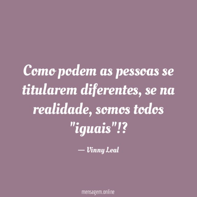 Como podem as pessoas se titularem diferentes