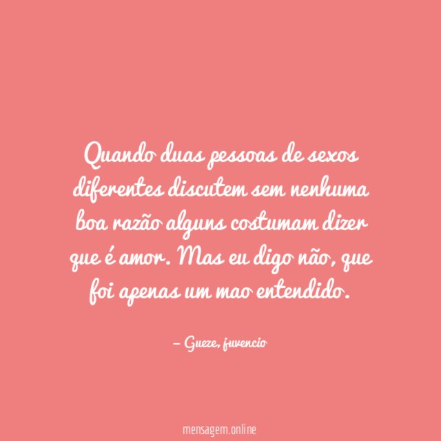 Quando duas pessoas de sexos diferentes discutem sem