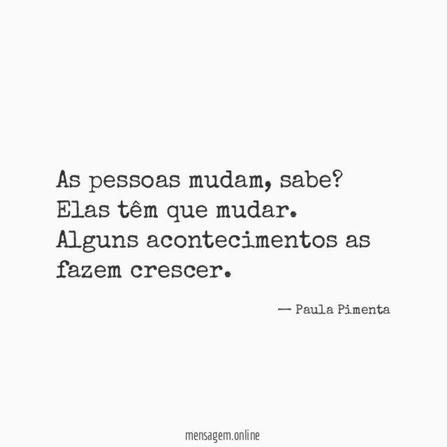 As pessoas mudam