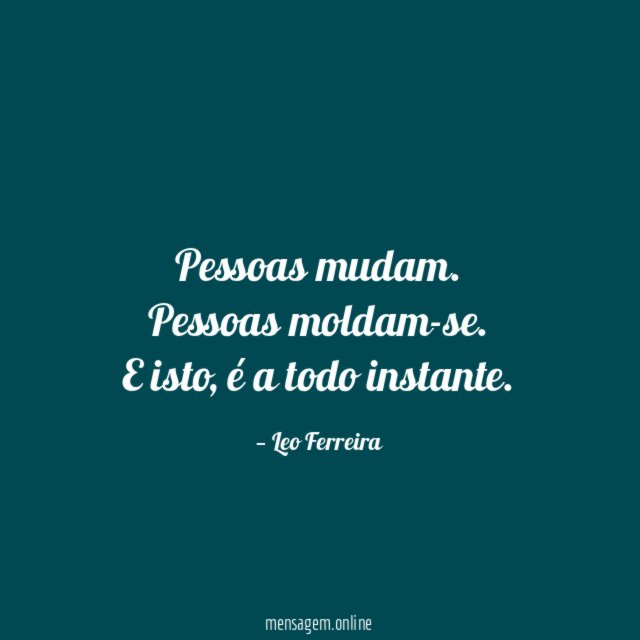 Pessoas mudam