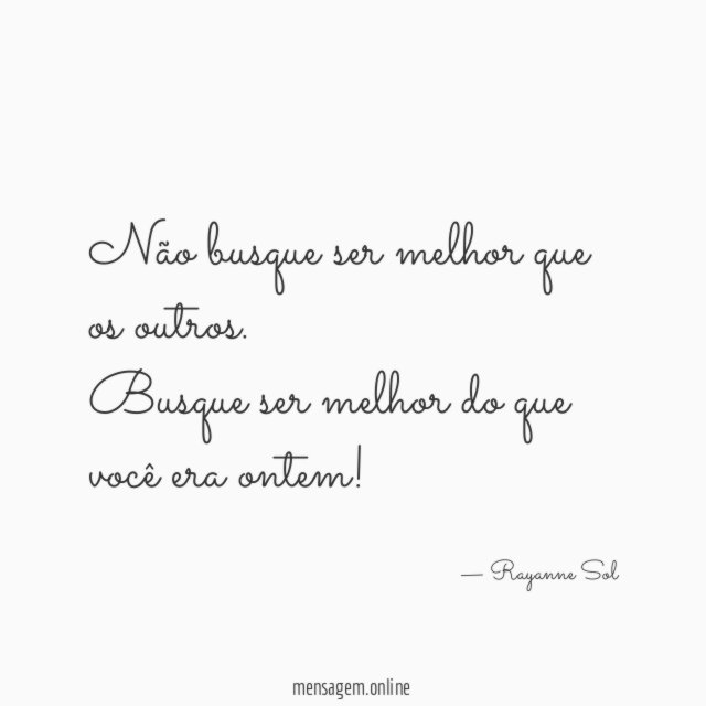 Não busque ser melhor que os outros