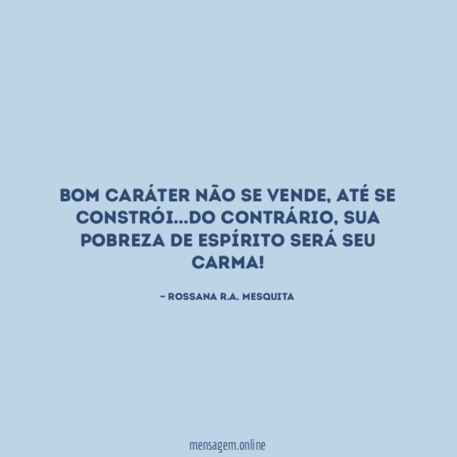 Bom caráter não se vende