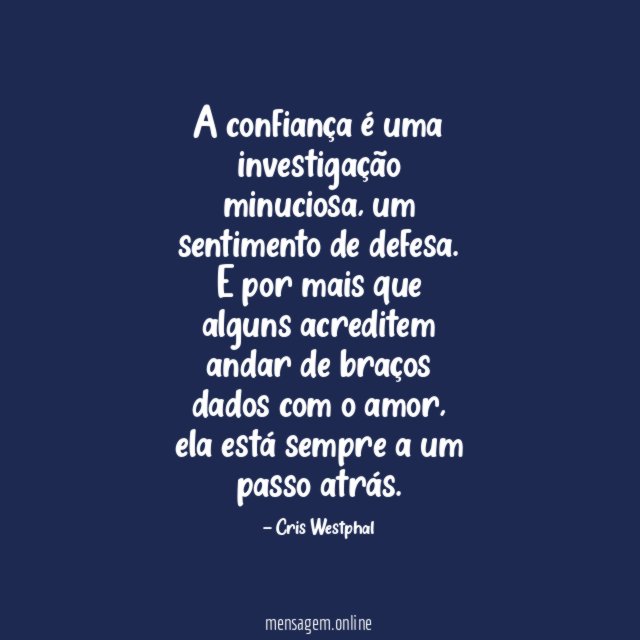 A confiança é uma investigação minuciosa