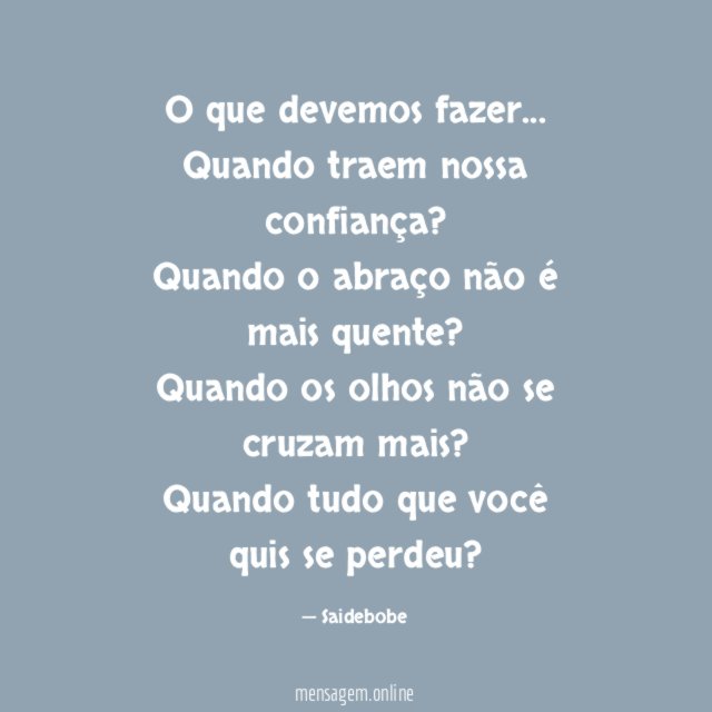 O que devemos fazer…