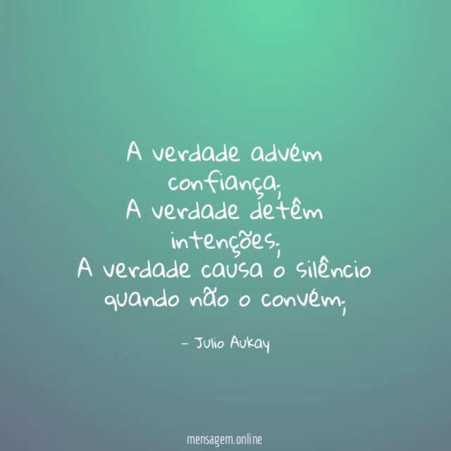 A verdade advém confiança