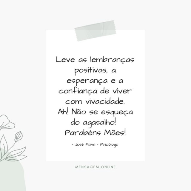 Leve as lembranças positivas
