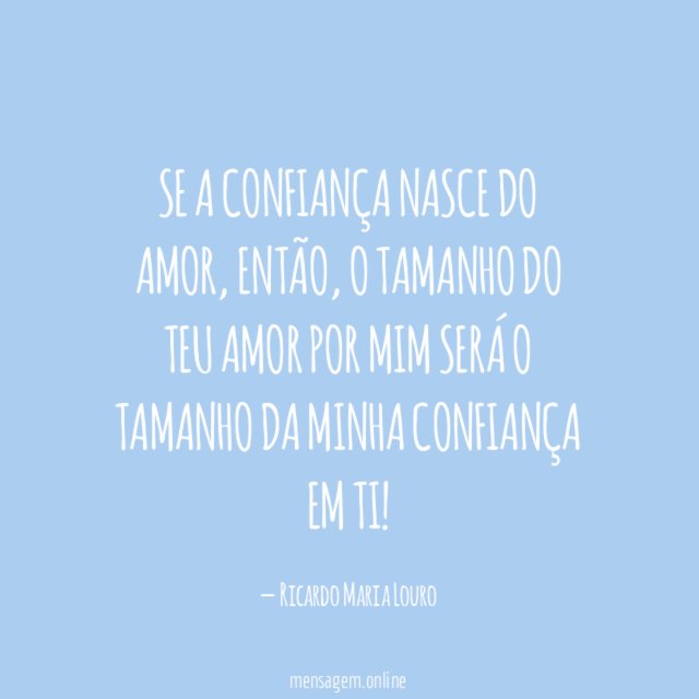 Se a confiança nasce do amor