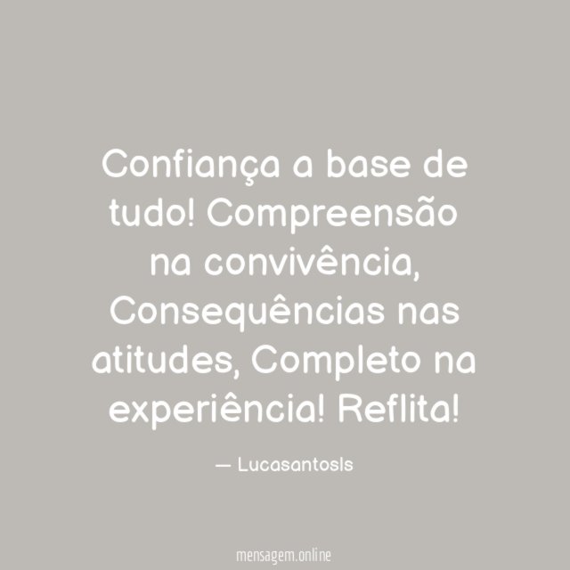Confiança a base de tudo