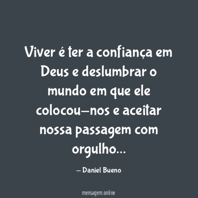 Viver é ter a confiança em Deus
