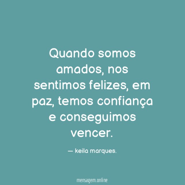 Quando somos amados