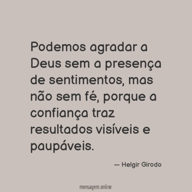 Podemos agradar a Deus sem a presença de sentimentos