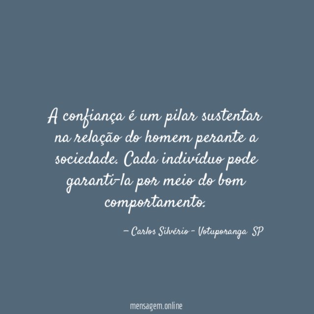 A confiança é um pilar sustentar na relação