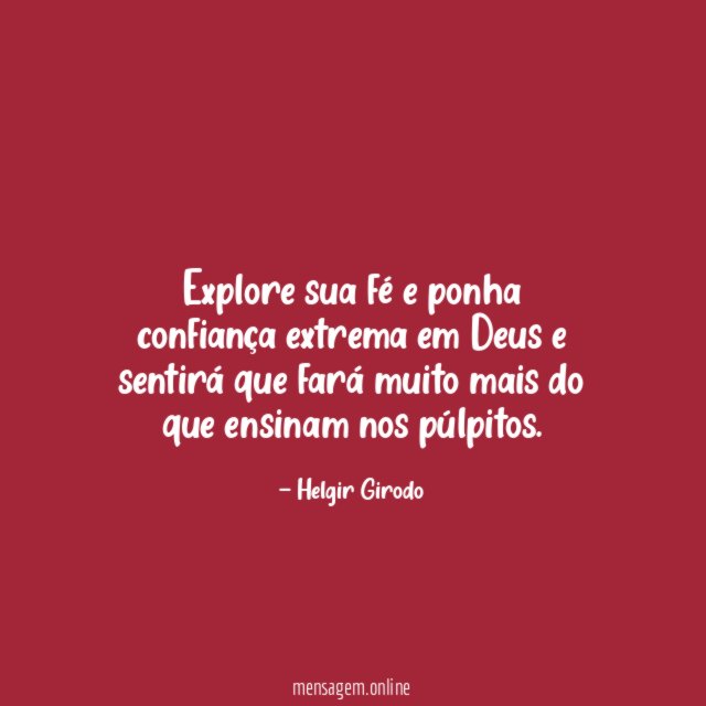 Explore sua fé e ponha confiança extrema em