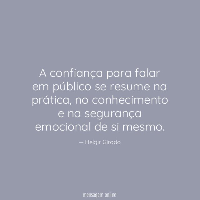 A confiança para falar em público se resume