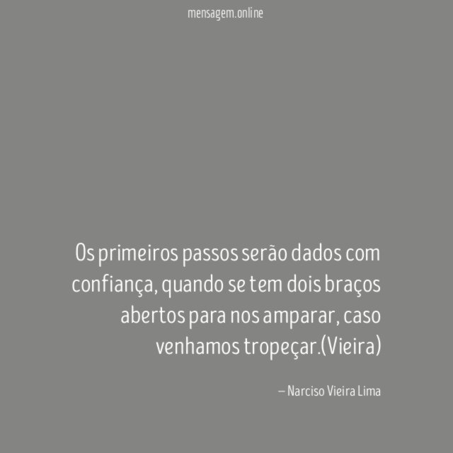 Os primeiros passos serão dados com confiança