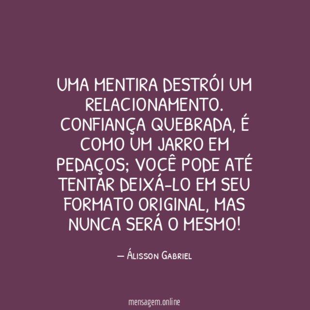 Uma mentira destrói um relacionamento