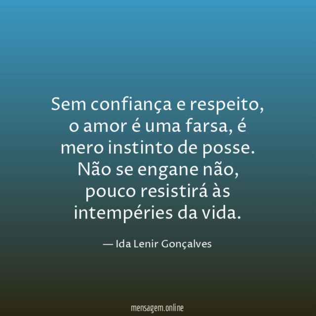 Sem confiança e respeito