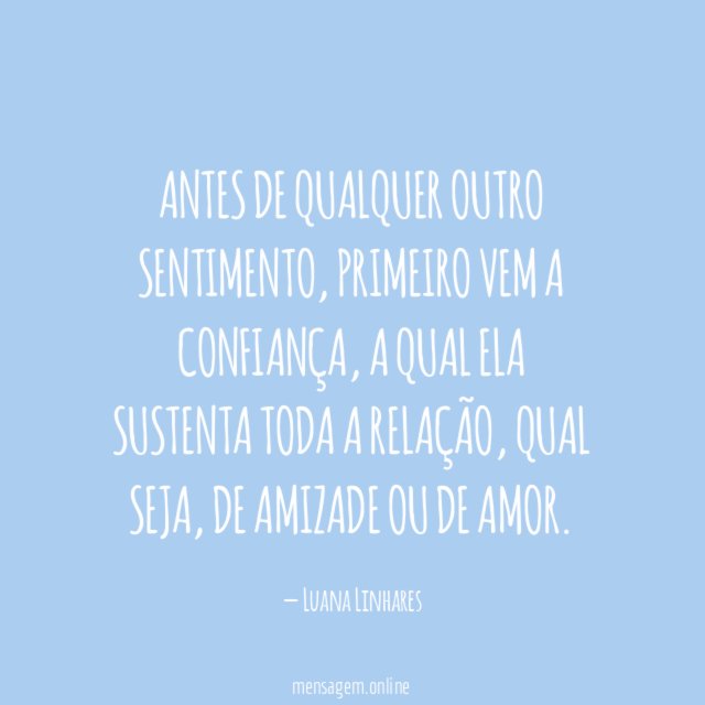 Antes de qualquer outro sentimento