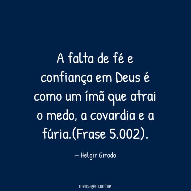 A falta de fé e confiança em Deus