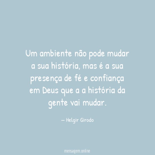 Um ambiente não pode mudar a sua história