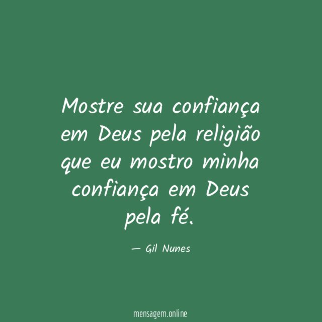 Mostre sua confiança em Deus pela religião que