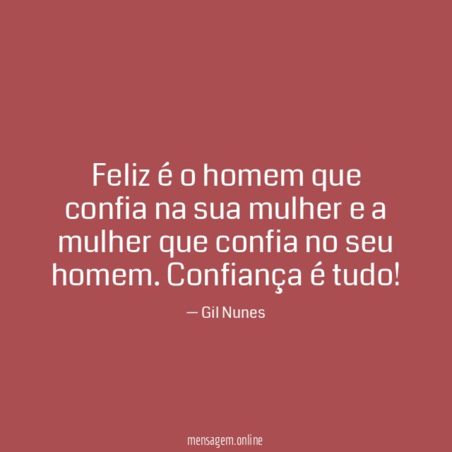 Feliz é o homem que confia na sua