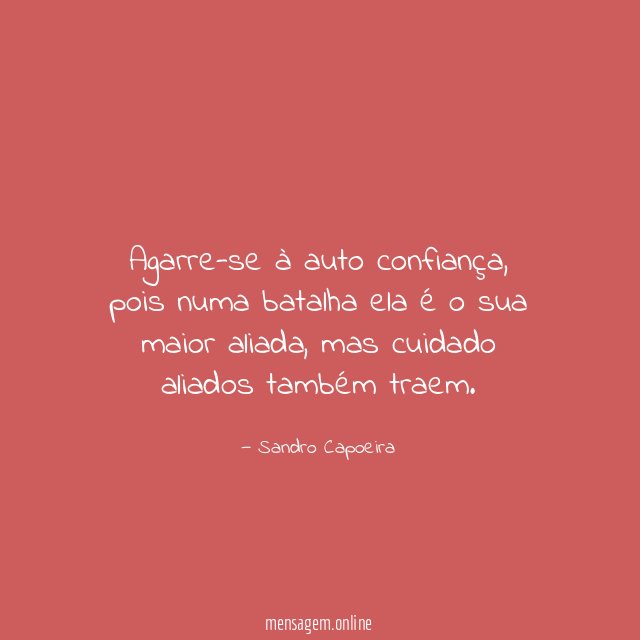 Agarre-se à auto confiança