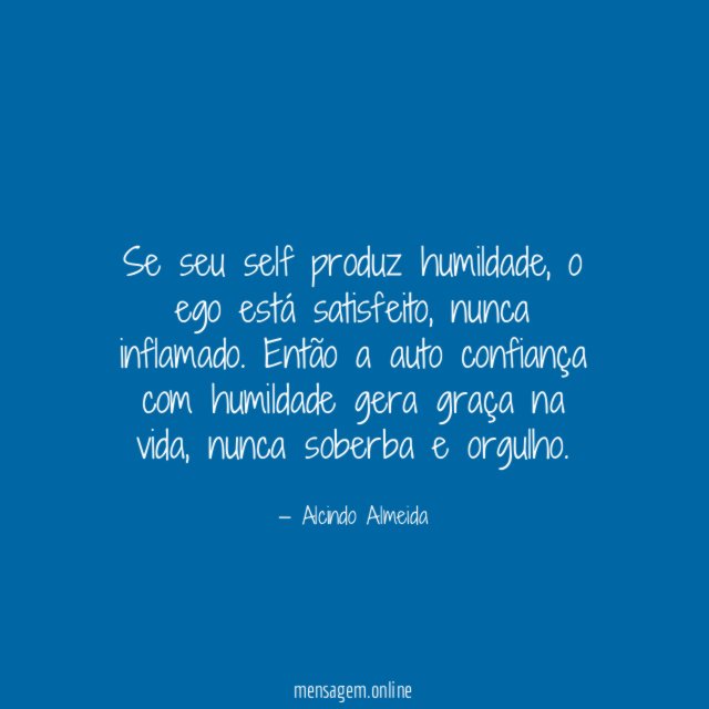 Se seu self produz humildade