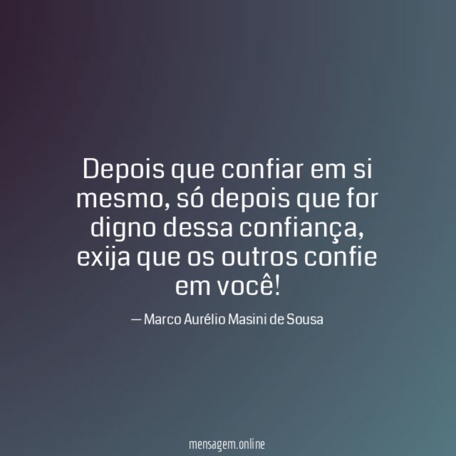 Depois que confiar em si mesmo