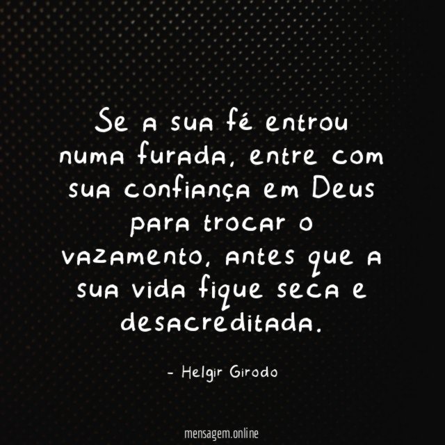 Se a sua fé entrou numa furada