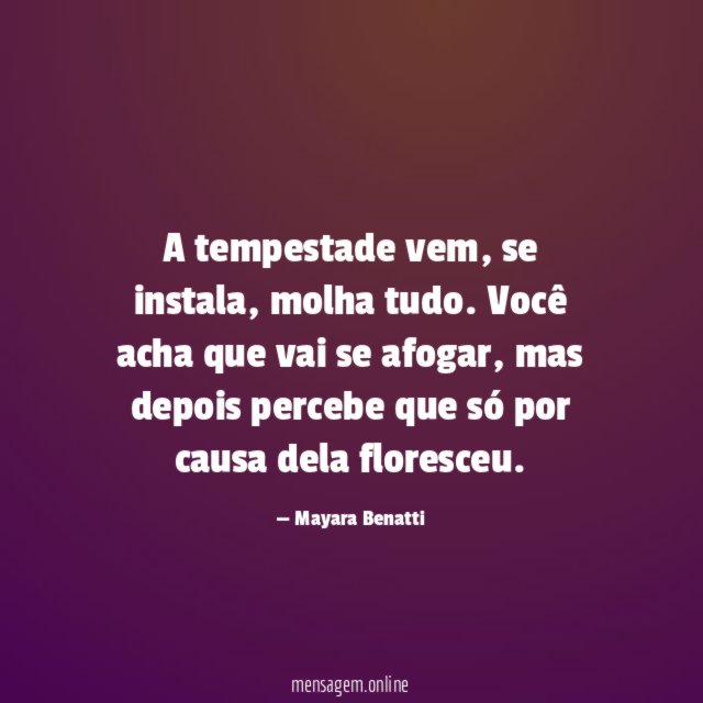 A tempestade vem
