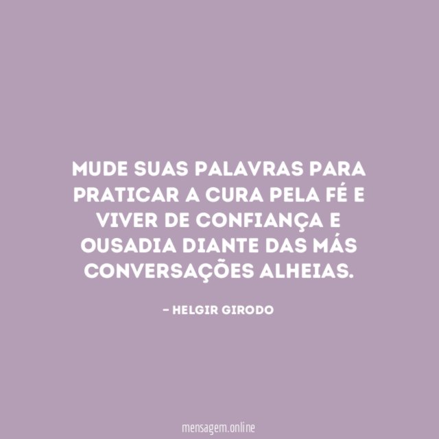 Mude suas palavras para praticar a cura pela