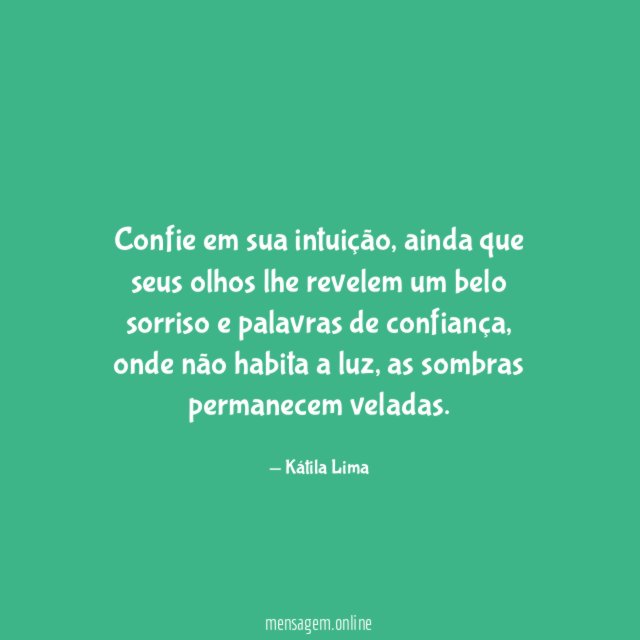 Confie em sua intuição
