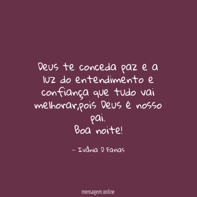 Deus te conceda paz e a luz do
